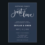 Niets Fancy gewoon Love Wedding Invitation Kaart<br><div class="desc">Deze uitnodiging bevat "niets fancy gewoon liefde" in een romantisch script voor de perfecte manier om vrienden en familie te vragen om je bruiloft te vieren.</div>