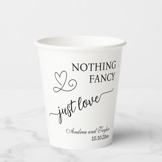 Niets Fancy, hou gewoon van een elegante bruiloft Papieren Bekers (Voorkant)