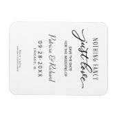 Niets Fancy houdt van sparen de Datum niet Foto Magneet (Horizontaal)