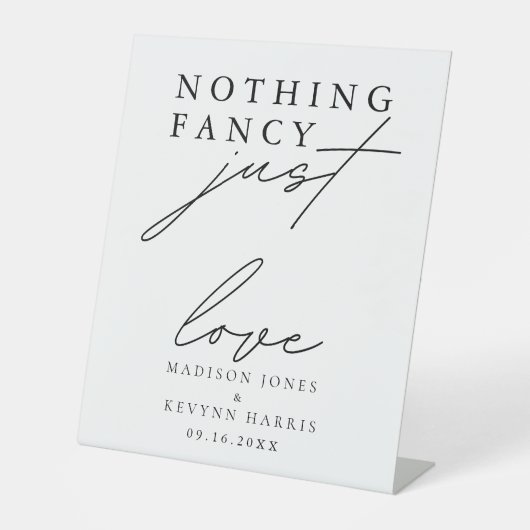 Niets Fancy Liefde Weddenschap Reclamebord Met Voetstuk (Voorkant)