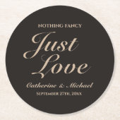 Niets Fancy Liefde Weddenschap Ronde Kartonnen Onderzetter (Voorkant)