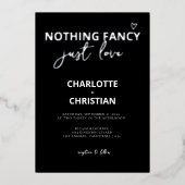 Niets Fancy, maar liefdesminimalistisch huwelijk Folie Uitnodiging (Voorkant)
