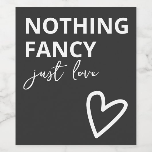 Niets Fancy, maar liefdesminimalistisch huwelijk Wijn Etiket (Enkel label)