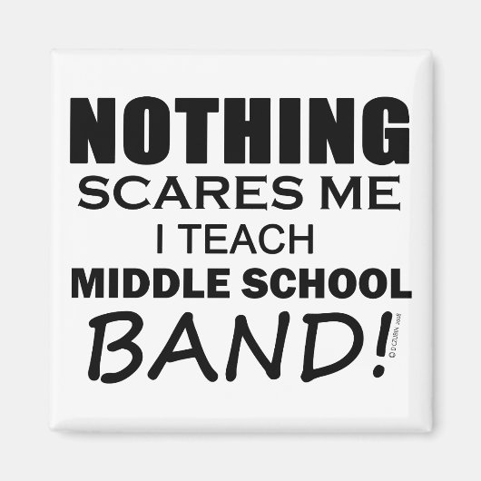 Niets geeft me aan middelschoolband magneet (Voorkant)