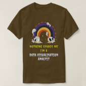 Niets geeft me een Data Visualization Analyst T-shirt (Design voorkant)