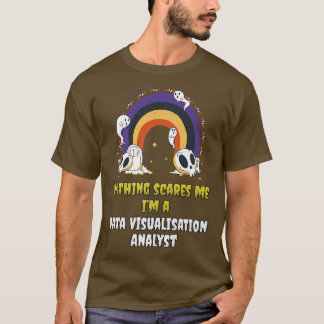 Niets geeft me een Data Visualization Analyst T-shirt