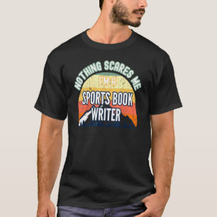 Niets geeft me iets aan een schrijver van het spor t-shirt