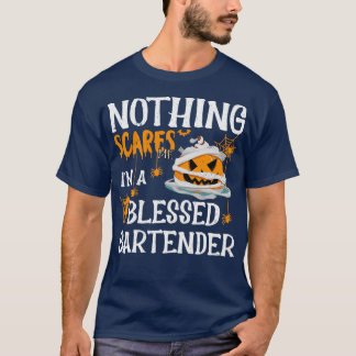 Niets geeft me Ix27m een gezegende barman grappig T-shirt