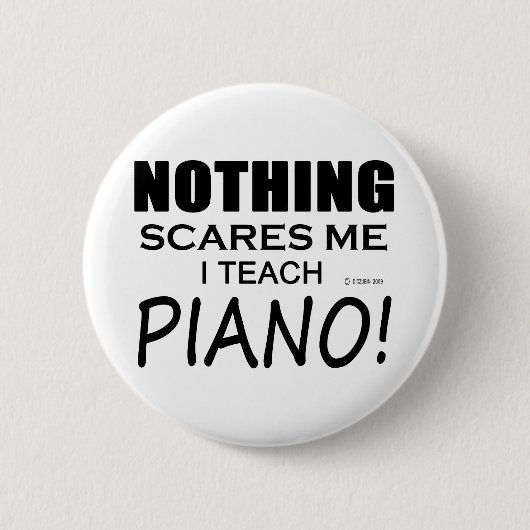 Niets geeft me Piano Ronde Button 5,7 Cm (Voorkant)