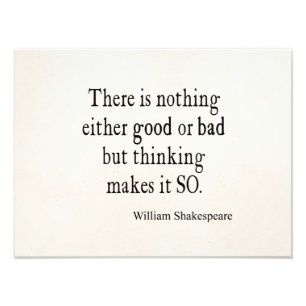 Niets Goede of Slechte Dinking Shakespeare Quote Foto Afdruk