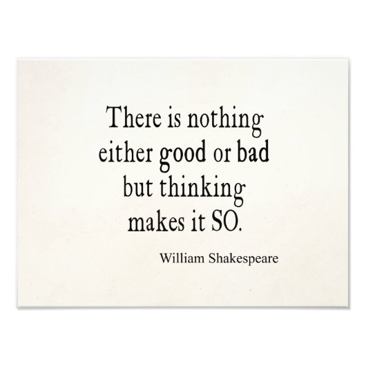 Niets Goede of Slechte Dinking Shakespeare Quote Foto Afdruk (Voorkant)