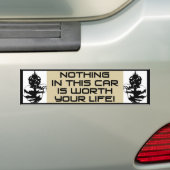 Niets in deze auto is je leven waard! bumpersticker (Op auto)