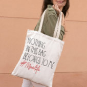 NIETS IN DEZE BAG BEHOREN ME MOEDERMOEDER TOTE BAG