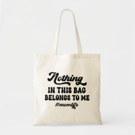 Niets in deze tas behoort tot mijn grappige Canvas