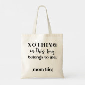 Niets in deze tas hoort bij me Mam Life Funny (Achterkant)