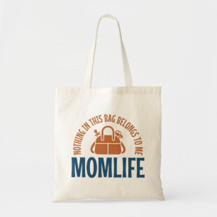 Niets in deze tas is van mij, grappige moeder