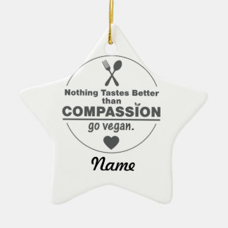Niets is beter dan compassie... dan Vegan. Keramisch Ornament
