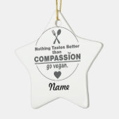 Niets is beter dan compassie... dan Vegan. Keramisch Ornament (Links)