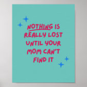 Niets is echt los tot... Grappig Poster (Voorkant)