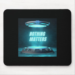 Niets is gewoon koude Sticker Muismat