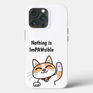 Niets is ImPAWsible Schattige Cat iPhone Case
