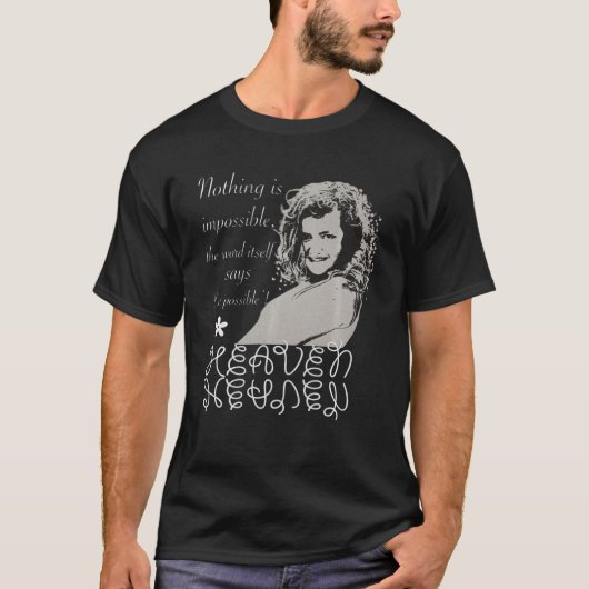 Niets is ondenkbaar om Nevaeh Nam te provoceren T-shirt (Voorkant)