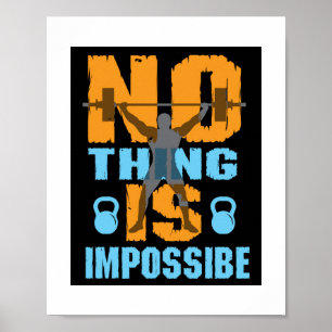 Niets is onmogelijk fitness gezegde poster