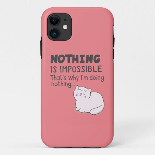 Niets is onmogelijk - grappige kattenbonen Case-Mate iPhone case (Achterkant)