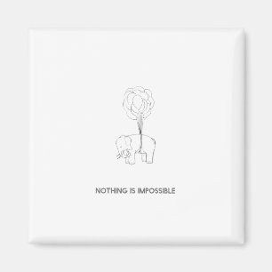 Niets is onmogelijk magneet