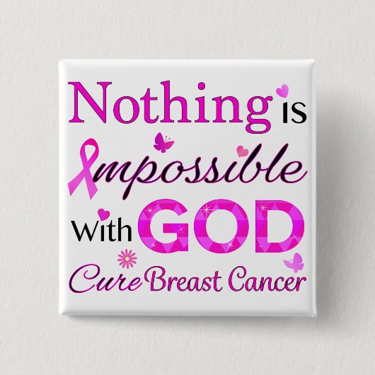 Niets is onmogelijk met GOD Vierkante Button 5,1 Cm (Voorkant)