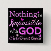 Niets is onmogelijk met GOD Vierkante Button 5,1 Cm (Voorkant)