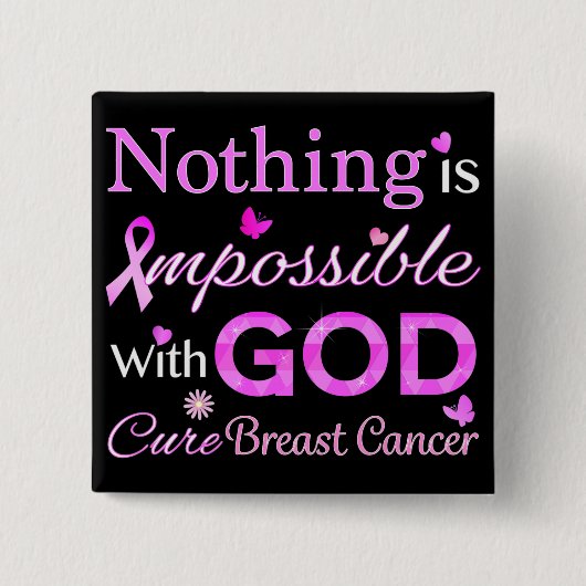 Niets is onmogelijk met GOD Vierkante Button 5,1 Cm (Voorkant)