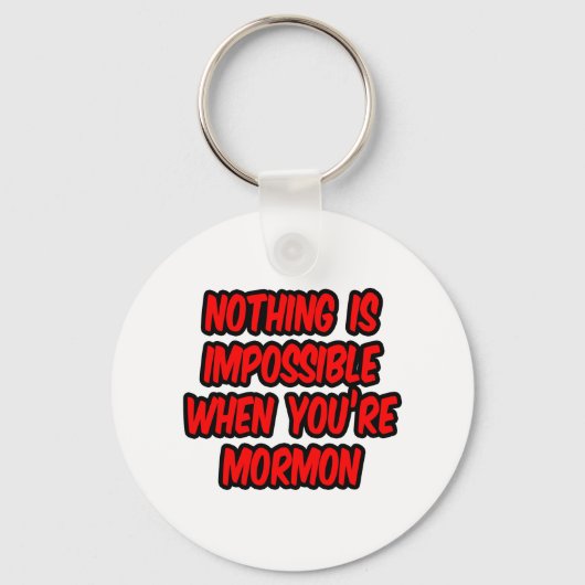 Niets is onmogelijk...Mormon Sleutelhanger (Voorkant)