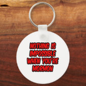 Niets is onmogelijk...Mormon Sleutelhanger (Voorkant)