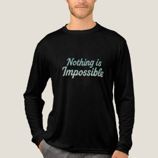 Niets is onmogelijk Motivatie Quote Minimalis Tri-Blend Shirt