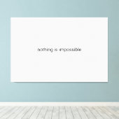 Niets is onmogelijk platte tekst canvas afdruk (Insitu (Houten vloer))