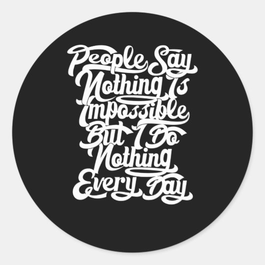 Niets is onmogelijk ronde sticker (Voorkant)