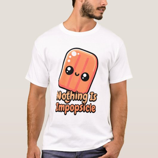 Niets is onmogelijk! Schattigee Popsicle Pun T-shirt (Voorkant)