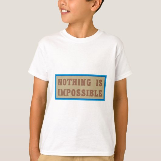Niets is Onmogelijk T-shirt (Voorkant)