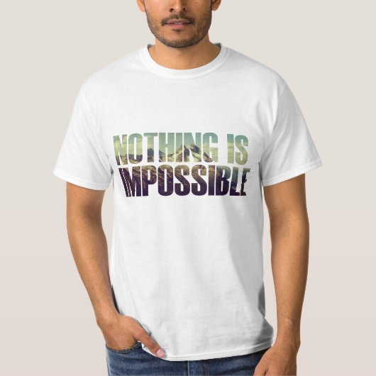 Niets is onmogelijk T-Shirt (Voorkant)