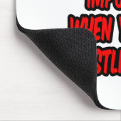 Niets is onmogelijk...worstelcoach muismat (Hoek)