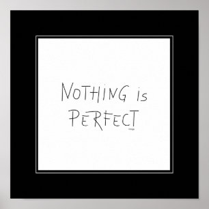 Niets is perfect - Wall Decor Poster