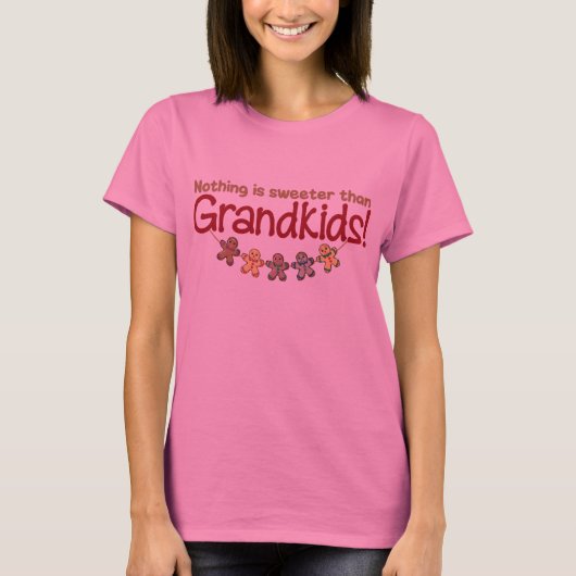 NIETS IS SNELLER DAN GRANDKIDEN! T-SHIRT (Voorkant)