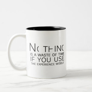Niets is tijdverspilling tweekleurige koffiemok
