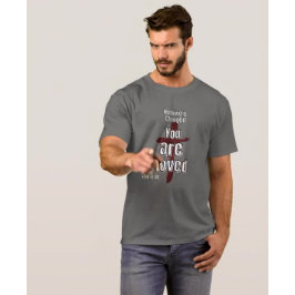 "Niets is veranderd, je bent geliefd" Unisex T-shi T-shirt