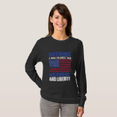 Niets is waardevoller dan onafhankelijkheid en lib t-shirt (Voorkant volledig)