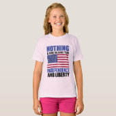 Niets is waardevoller dan onafhankelijkheid en lib t-shirt (Voorkant volledig)