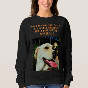 Niets kan een labrador Retriever glimlachen Trui