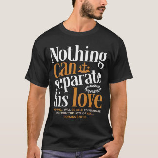 Niets kan liefde scheiden Romeinen 8_38-39 Christe T-shirt