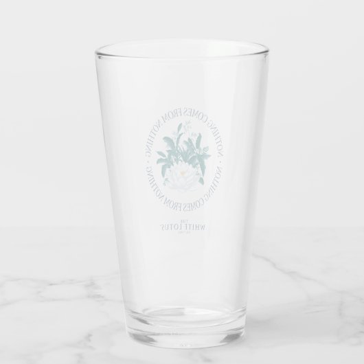 Niets komt uit het niets - de witte lotus glas (Achterkant)